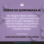 Juan Carlos nos ha dejado su comentario opinando sobre el Curso de Quiromasaje